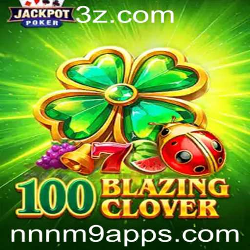 Descubra o Mundo de Aventuras em 100BlazingClover